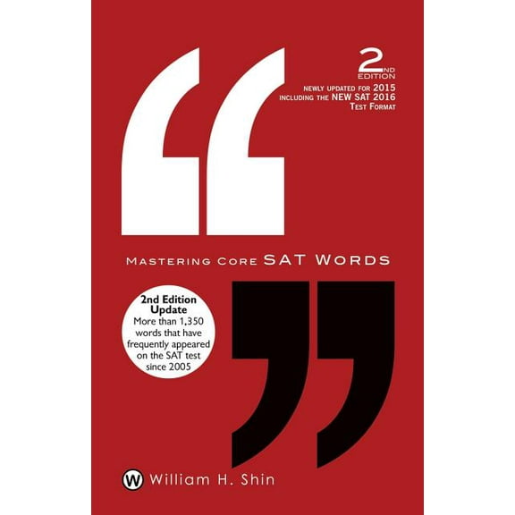 Mastering Core SAT Words: 2nd Edition, (Paperback)
