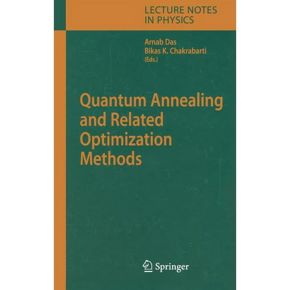 Lecture Notes in Physics Quantum Annealing and Related Optimization Methods, Book 679, (Hardcover)