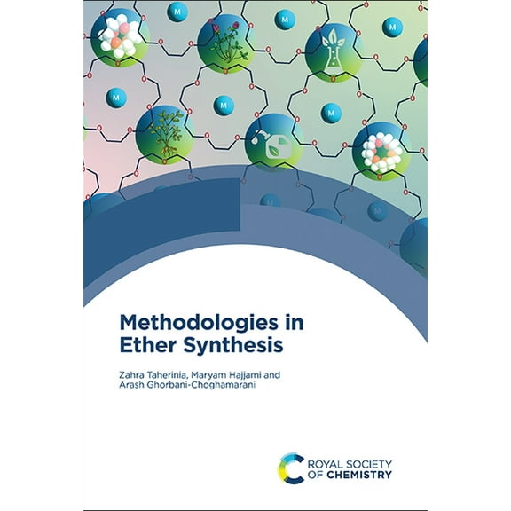 Methodologies in Ether Synthesis, (Hardcover)