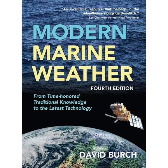 Modern Marine Weather: From Time-honored Traditional Knowledge to the Latest Technology, (Hardcover)