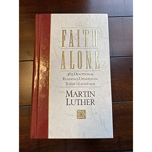 Pre-Owned By Faith Alone (Paperback) 0529109670 9780529109675
