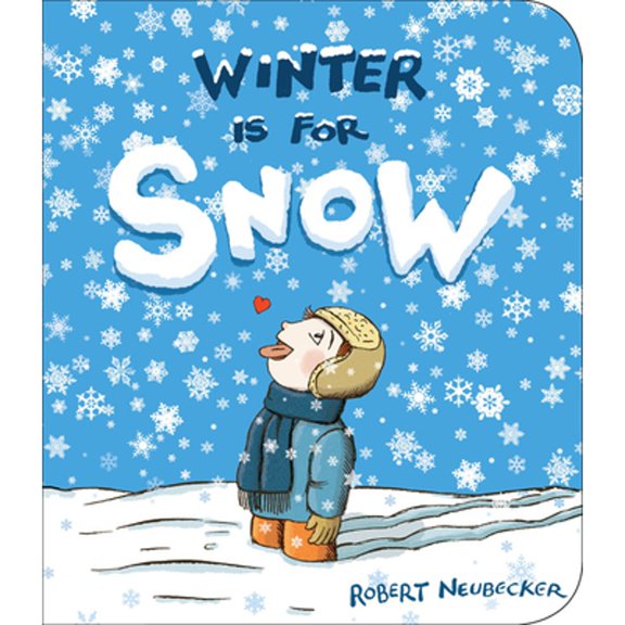 Pre-Owned Winter Is for Snow (Board book) 136804543X 9781368045438