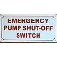 thumbnail image 5 of EMERGENCY PUMP SHUT OFF SWITCH SIGN (6X12,WHITE BRUSH SILVER,ALUMINUM) -ref1682, 5 of 5