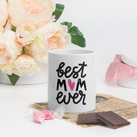 Best Mom Ever Coffee Mug