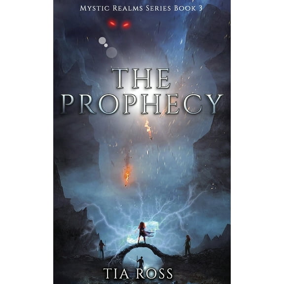Mystic Realms The Prophecy, Book 3, (Paperback)