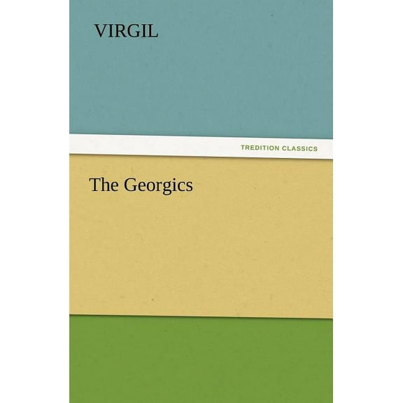 The Georgics (Paperback)
