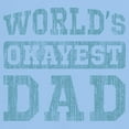 thumbnail image 3 of CafePress - World's Okayest Dad [V. Blue] Light T Shirt - Men's Classic Graphic T-Shirt, 3 of 4
