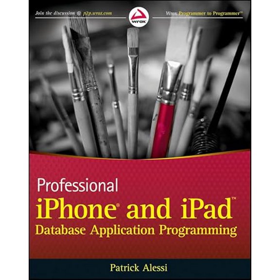 Pre-Owned Professional iPhone and iPad Database Application Programming (Paperback) 0470636173 9780470636176