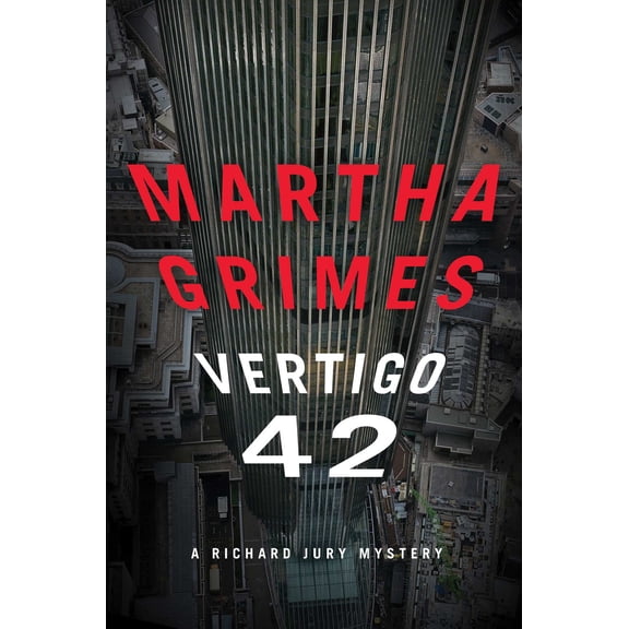 A Richard Jury Mystery: Vertigo 42 : A Richard Jury Mystery (Hardcover)