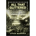 thumbnail image 1 of Pre-Owned All That Glittered: The Golden Age of Drama on Broadway, 1919-1959 (Hardcover) 0312338988 9780312338985, 1 of 1