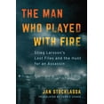 thumbnail image 1 of Pre-Owned The Man Who Played with Fire: Stieg Larsson's Lost Files and the Hunt for an Assassin (Paperback) 1542092949 9781542092944, 1 of 1
