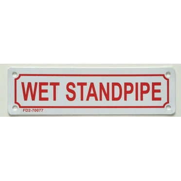 WET STANDPIPE SIGN ( ALUMINIUM 2X7 )