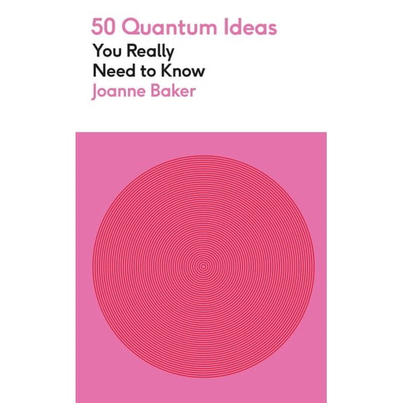Pre-Owned 50 Quantum Physics Ideas You Really Need to Know: 50 Quantum Physics Ideas You Really Need to Know (Paperback)