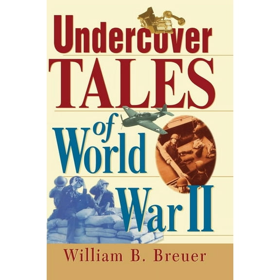 Undercover Tales of World War II, (Paperback)