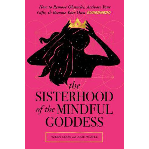 Pre-Owned The Sisterhood of the Mindful Goddess, (Paperback)
