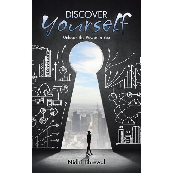 Discover Yourself: Unleash the Power in You (Paperback)