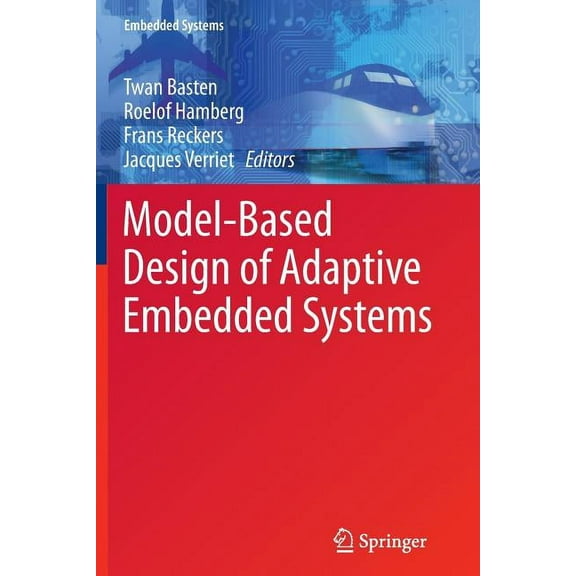 Embedded Systems Model-Based Design of Adaptive Embedded Systems, Book 22, (Paperback)