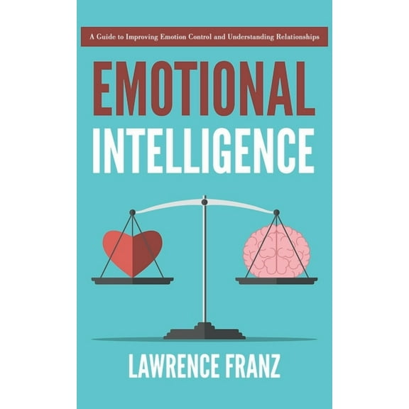 Effective Communication Skills: Emotional Intelligence (Paperback)
