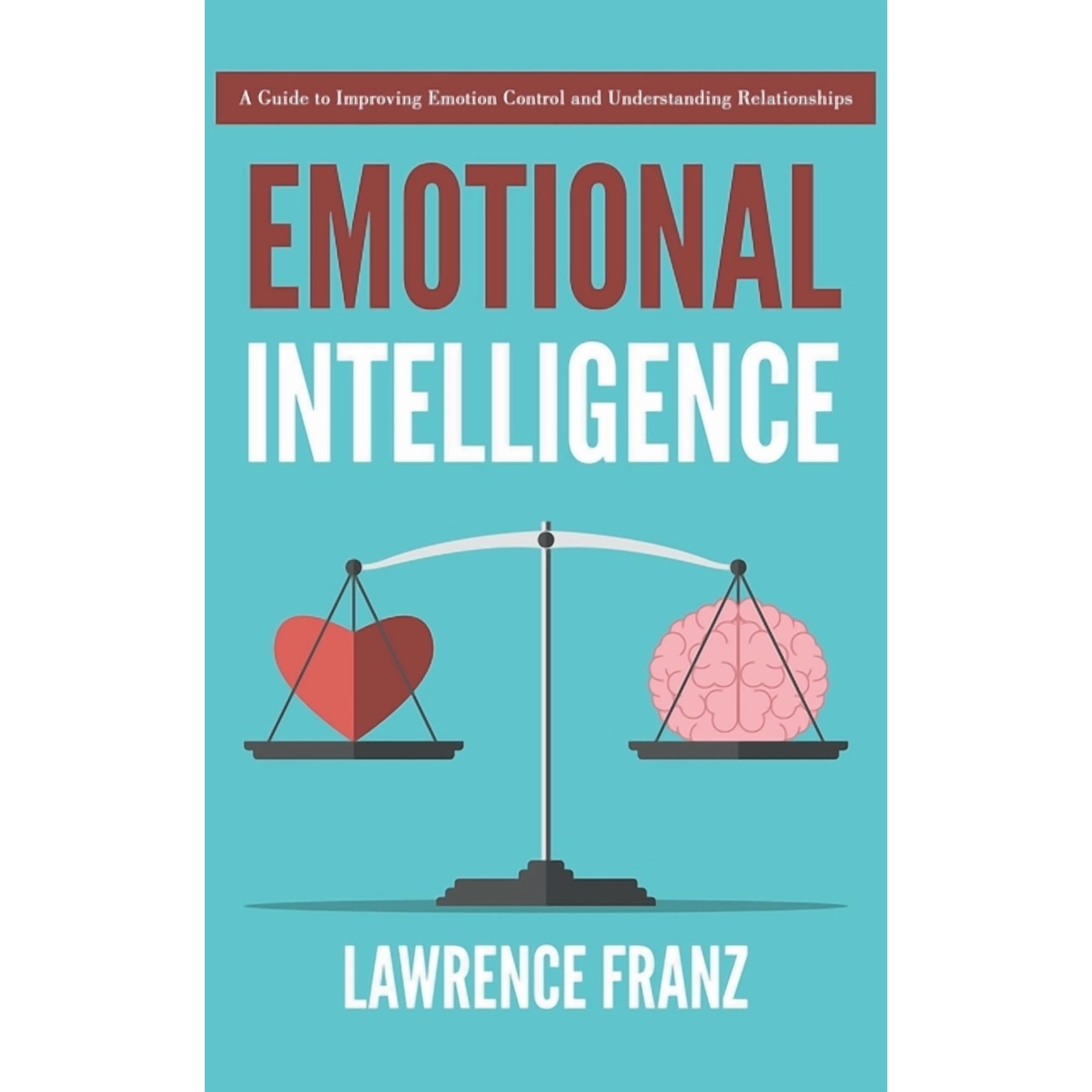 Effective Communication Skills Emotional Intelligence (Paperback)