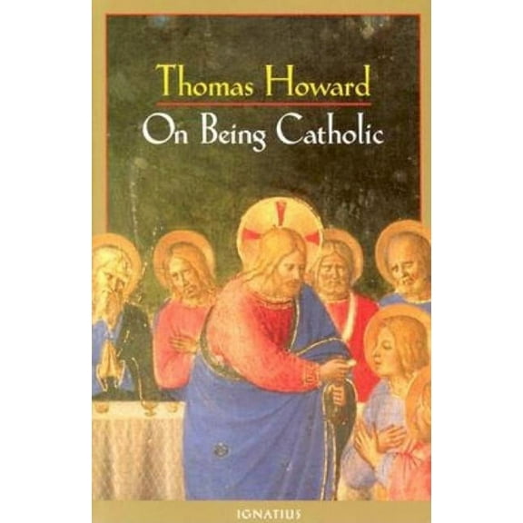 On Being Catholic, (Paperback)
