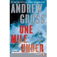 thumbnail image 1 of One Mile Under, Andrew Gross Paperback, 1 of 4