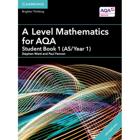 As/A Level Mathematics for Aqa A Level Mathematics for Aqa Student Book 1 (As/Year 1) with Digital Access (2 Years), (Paperback)