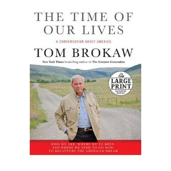 The Time of Our Lives : A Conversation about America 9780739326831 Used / Pre-owned
