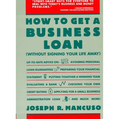 How to Get a Business Loan: Without Signing Your Life Away