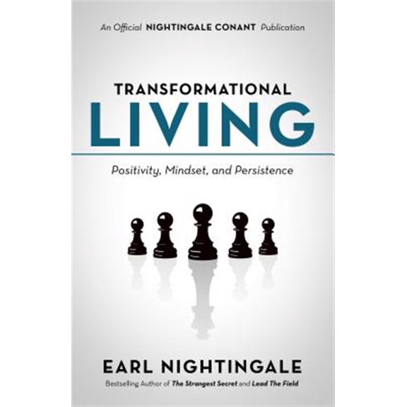 Pre-Owned An Official Nightingale Conant Publication: Transformational Living : Positivity, Mindset and Persistence (Paperback)