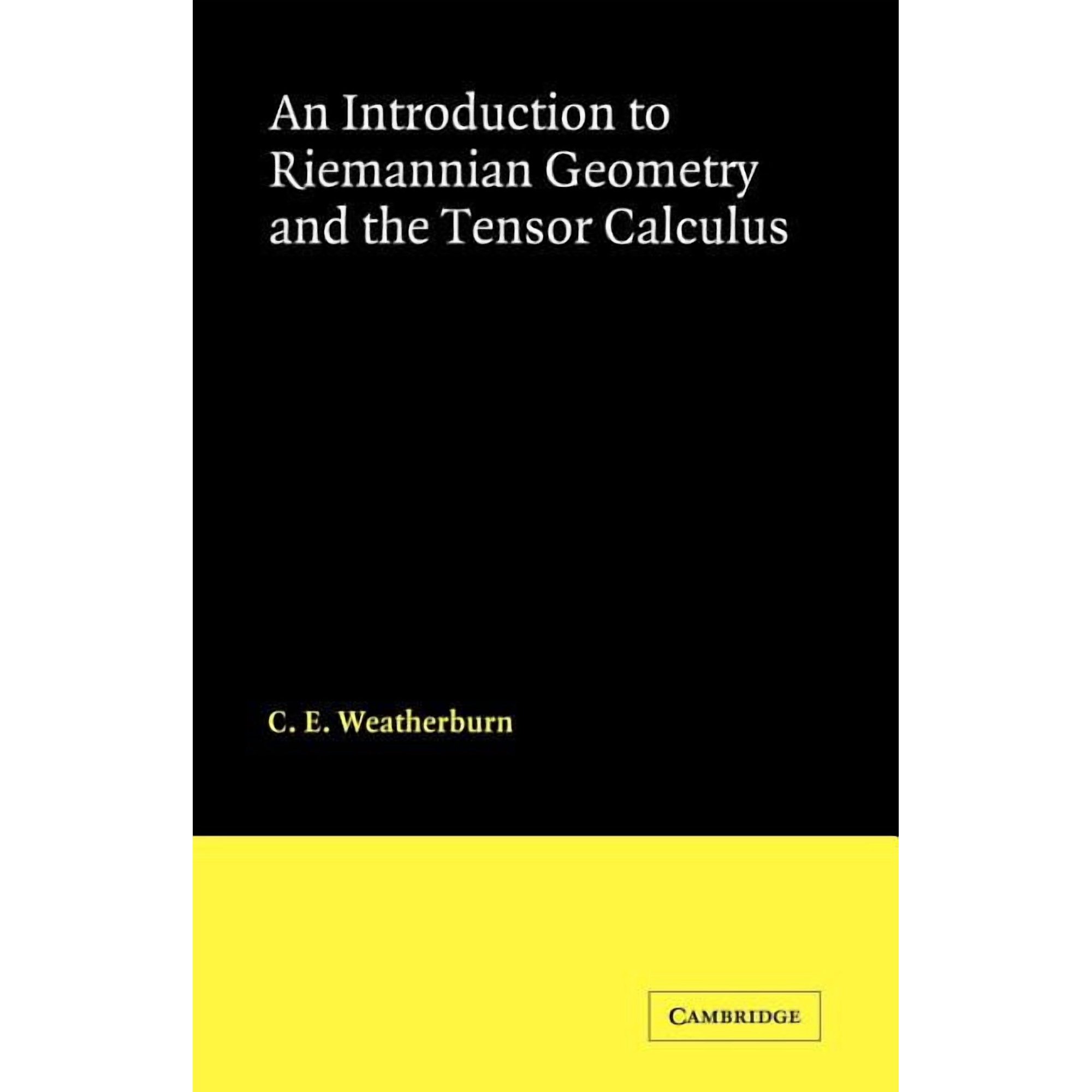 An Introduction to Riemannian Geometry and the Tensor Calculus (Paperback)