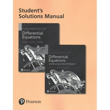Student's Solutions Manual for Fundamentals of Differential Equations and Fundamentals of Differential Equations and Boundary Value (Best Differential Equations Textbook)
