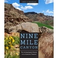 thumbnail image 1 of Pre-Owned Nine Mile Canyon: The Archaeological History of an American Treasure (Paperback) 1607812266 9781607812265, 1 of 1