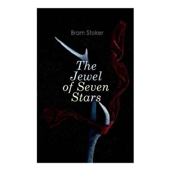The Jewel of Seven Stars: Horror Novel, (Paperback)