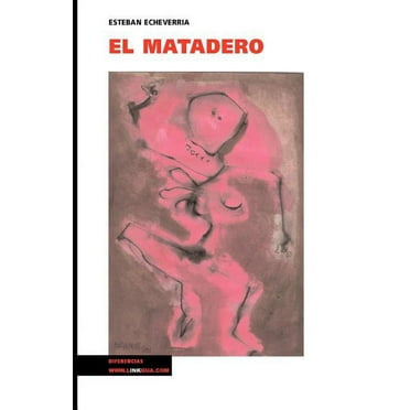 El matadero, (Paperback)