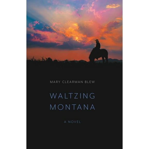 Waltzing Montana, (Paperback)
