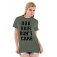 thumbnail image 4 of Dog Hair Dont Care Pet Owner Lover Plus Size Crewneck Graphic Tee Shirt Brisco Brands 2X, 4 of 5