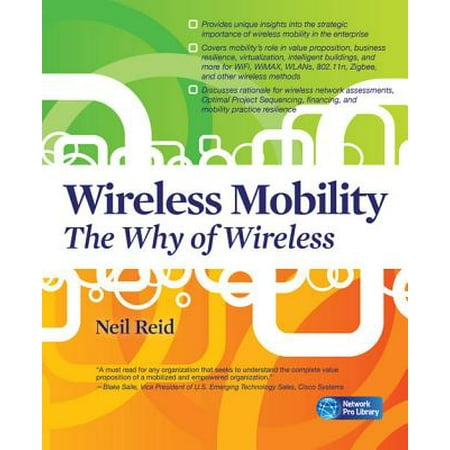 Wireless Mobility: The Why of Wireless - eBook