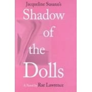 Pre-Owned Jacqueline Susann's Shadow of the Dolls (Paperback) 9780783896533