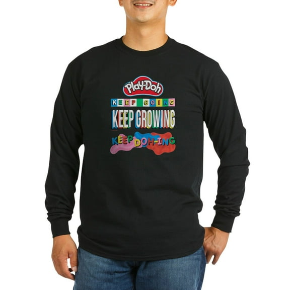 CafePress - Play Doh Keep Going Keep Growing Long Sleeve T Shirt - Long Sleeve Dark T-Shirt