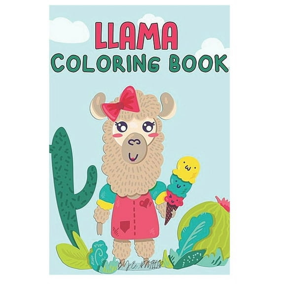 llama coloring book : Fun coloring gift book for llama lovers with stress relief llama designs and funny cute shows (Paperback)