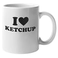 thumbnail image 1 of I Love Ketchup. Arsty Graphic Design Coffee & Tea Gift Mug For Meat Eater, Food And Bacon Lover, Fat Chef, Foodie, Cook, Men And Women Who Love Eating (11oz), 1 of 9