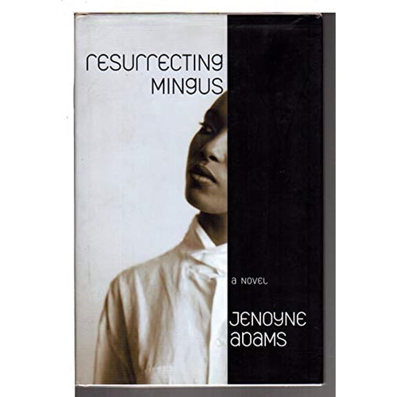 Pre-Owned Resurrecting Mingus: A Novel Paperback