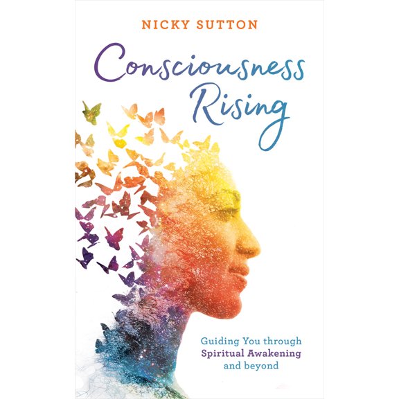 Pre-Owned Consciousness Rising: Guiding You Through Spiritual Awakening and Beyond (Paperback) 1401961231 9781401961237