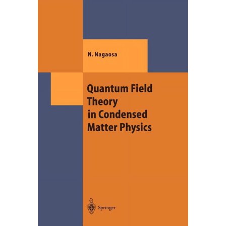 Theoretical and Mathematical Physics: Quantum Field Theory in Condensed Matter Physics (Paperback)