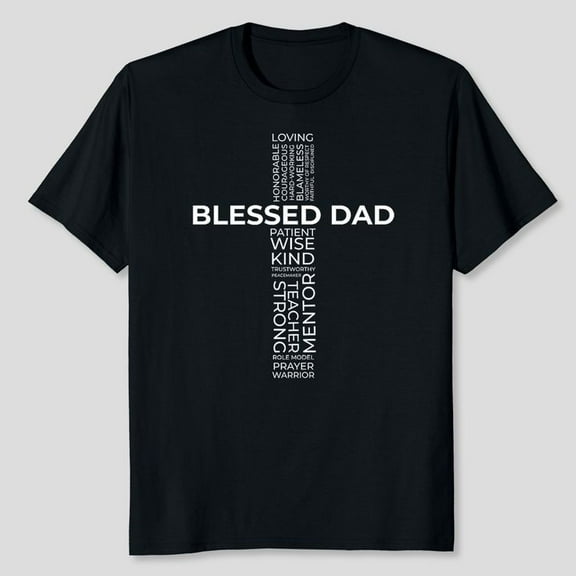Christian Blessed Dad Cross Father's Day Shirt T-Shirt, Men's And Women's Graphic Tee 100% Cotton by TBun, Full Sizes S-5XL