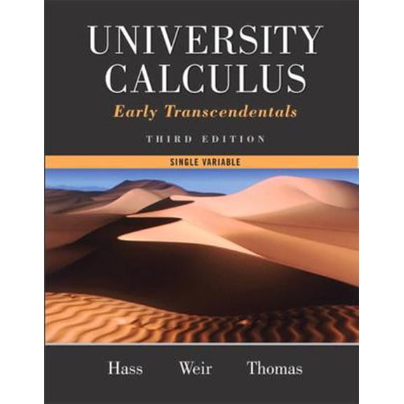 Pre-Owned University Calculus: Early Transcendentals, Single Variable (Paperback) 0321999630 9780321999634