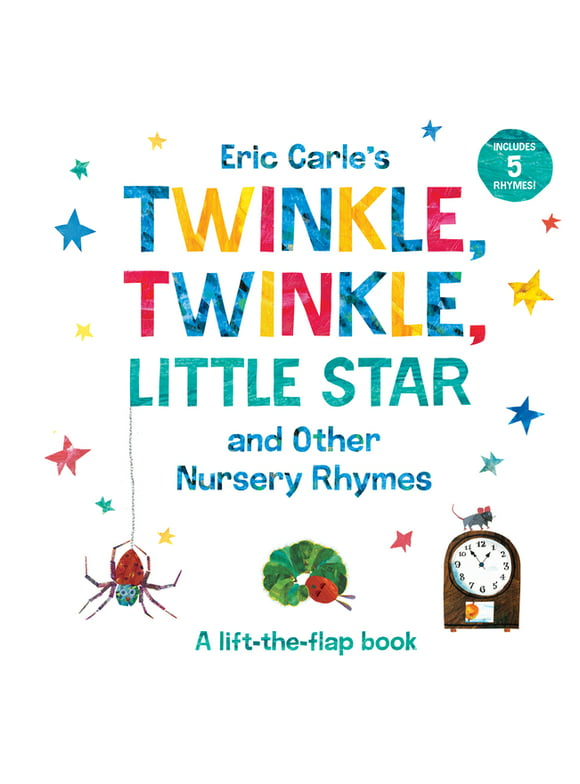 The World of Eric Carle: Eric Carle's Twinkle, Twinkle, Little Star and Other Nursery Rhymes : A Lift-the-Flap Book (Board book)