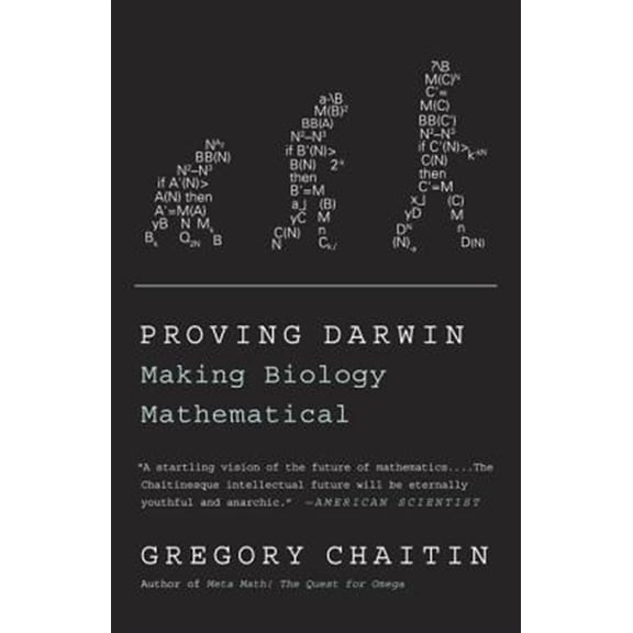 Pre-Owned Proving Darwin : Making Biology Mathematical (Paperback)