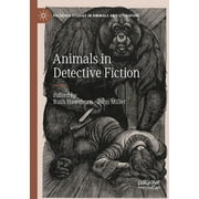 Palgrave Studies in Animals and Literature: Animals in Detective Fiction (Paperback)