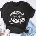 thumbnail image 4 of EcoLoom Son Daughter Love For Mother Pun Cool Awesome Like My Mama Short Sleeve Unisex T Shirt, 4 of 6